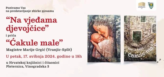 [NAJAVA] Predstavljanje zbirke pjesama „Na vjeđama djevojčice“ i priča „Ćakule male“