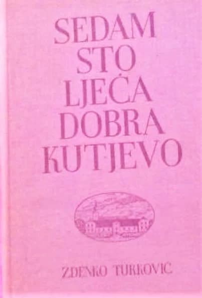 U KUTJEVU JE U LIPNJU ROĐEN Zdenko Turković-istaknuti hrvatski vinogradarski  stručnjak