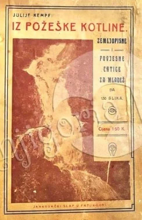 ROĐEN U POŽEGI NA DANAŠNJI DAN: Julije Kempf - učitelj, pedagoški pisac i povjesničar