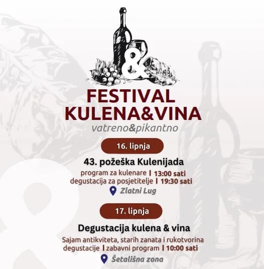 Festivala kulena&vina -„Požeška Kulenijada“: Petak i subota, 16.i17.lipnja 2023. godine - još stignete predati svoje uzorke na ocjenjivanje