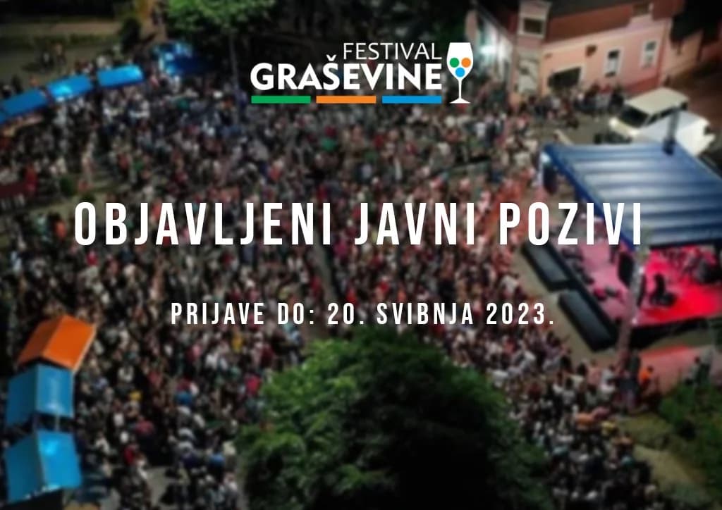 Objavljeni javni pozivi za Festival graševine