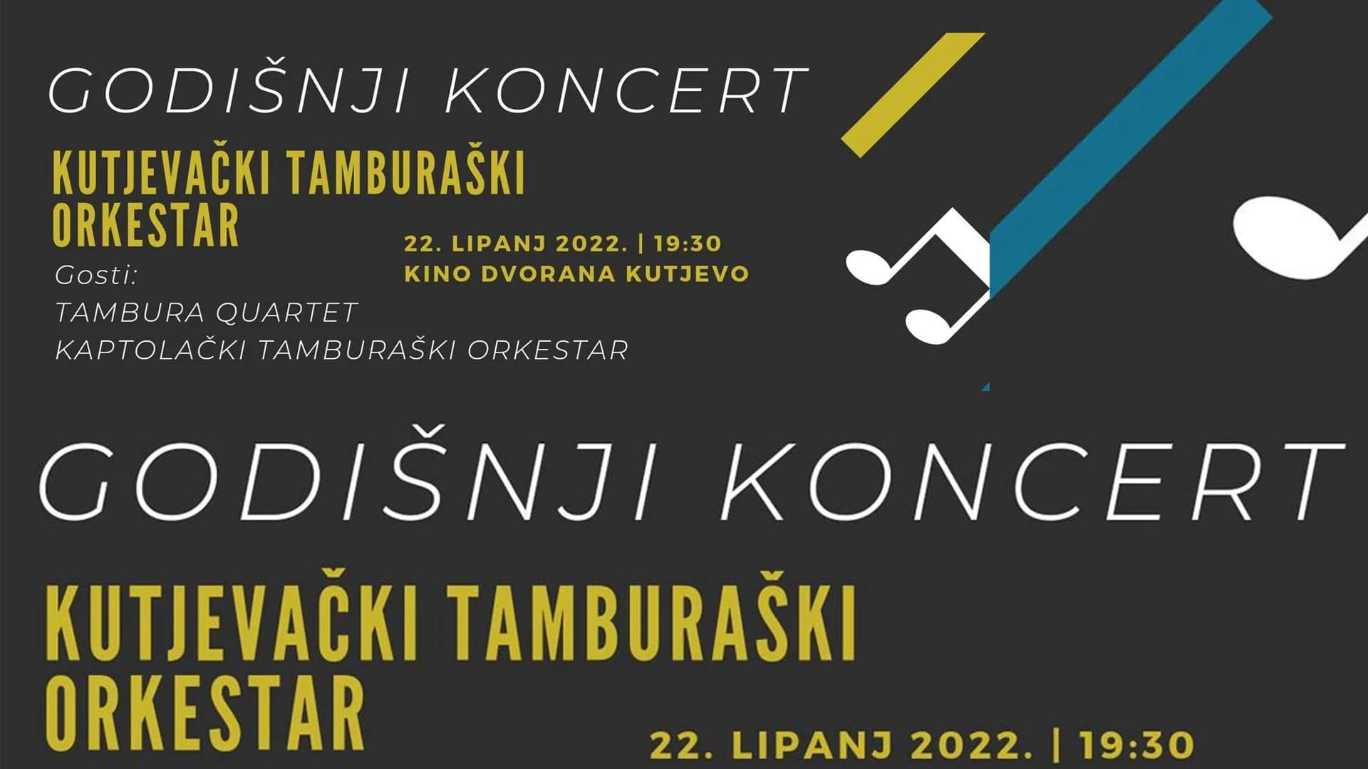 Godišnji koncert Kutjevačkog tamburaškog orkestra: Srijeda 22. lipnja 2022. u 19:30 sati - Kino dvorana Kutjevo