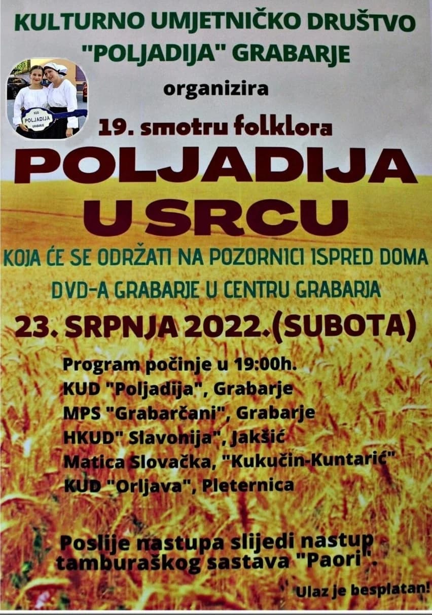 Grabarčani pozivaju u subotu sve čuvare tradicije i starh pjesama da dođu na smotru folklora i 19. Poljadiju u srcu