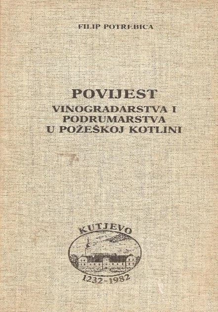 ROĐEN NA DANAŠNJI DAN: Filip Potrebica-istaknuti požeški povjesničar i plodonosni istraživač Požeštine