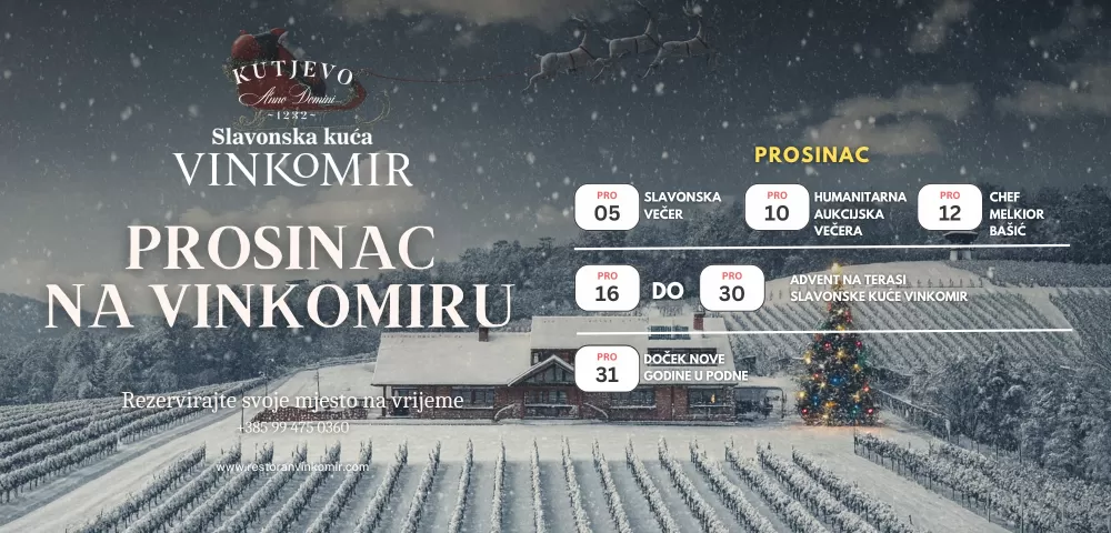 SB Online | KUTJEVO: Prosinac u Slavonskoj kući Vinkomir- mjesec bogatog programa, vrhunske gastronomije i blagdanskog ugođaja