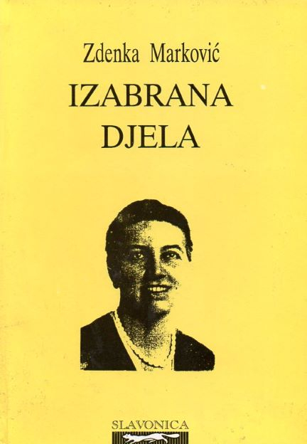 U siječnju je 1884. godine u Požegi rođena hrvatska književnica i prevoditeljica Zdenka Marković