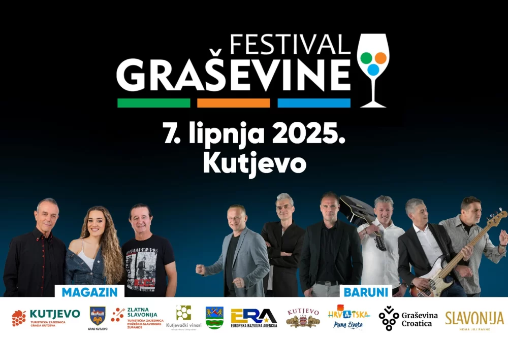 Uz Festival graševine u Kutjevu za vikend pred nama zanimljive manifestacije te koncert Magazina i Baruna