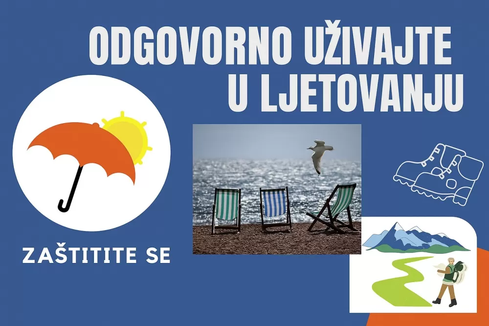 SB Online | Kampanja „Odgovorno ljetovanje“ – informirajmo se na vrijeme, reagirajmo odgovorno
