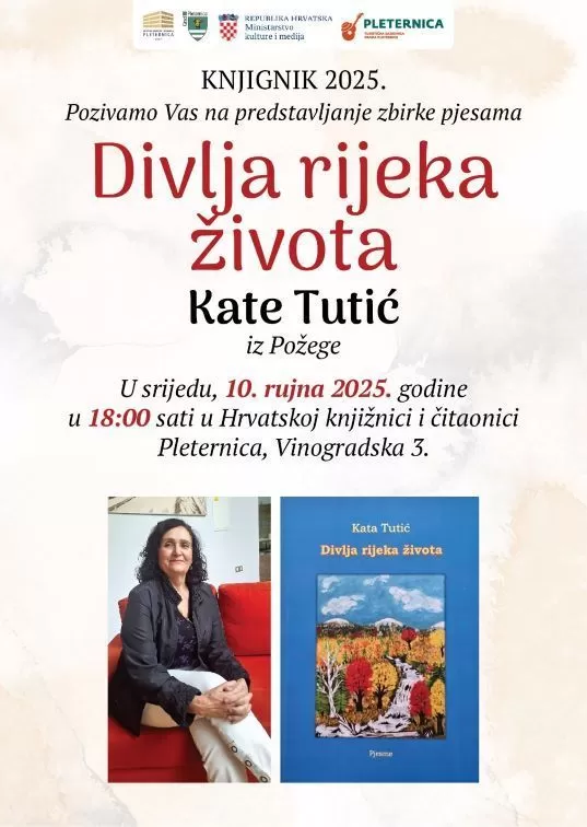 Požega.eu | (NAJAVA) U srijedu predstavljanje zbirke pjesama „Divlja rijeka životaʼ Kate Tutić iz Požege