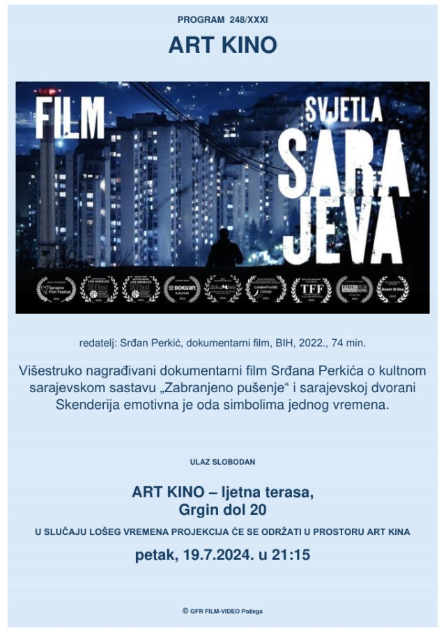 Požega.eu | ART KINO POŽEGA: Prikazuje se film Svjetla Sarajeva o povijesti grupe Zabranjeno pušenje (FOTO)