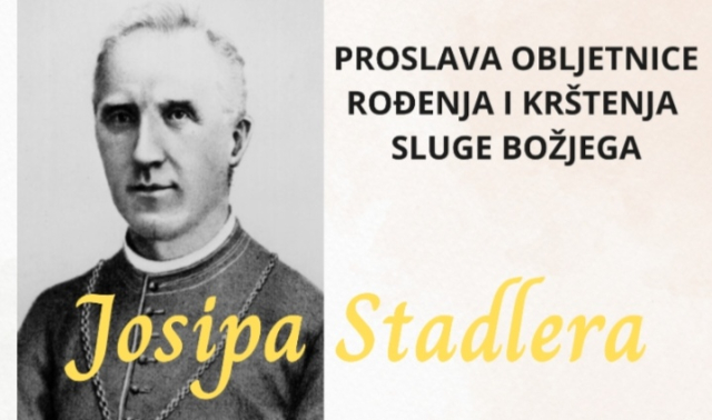 SB Online | NAJAVA Obljetnica rođenja i krštenja sluge Božjega Josipa Stadlera u Sl. Brodu 