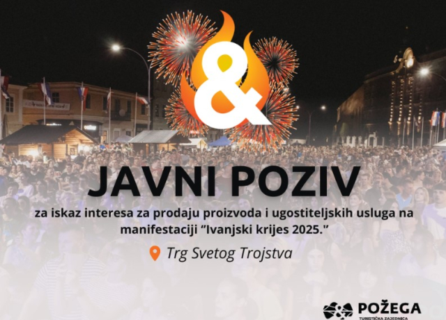 Požega.eu | Javni poziv za iskaz interesa za prodaju proizvoda i ugostiteljskih usluga u sklopu manifestacije ”Ivanjski krijes 2025.”